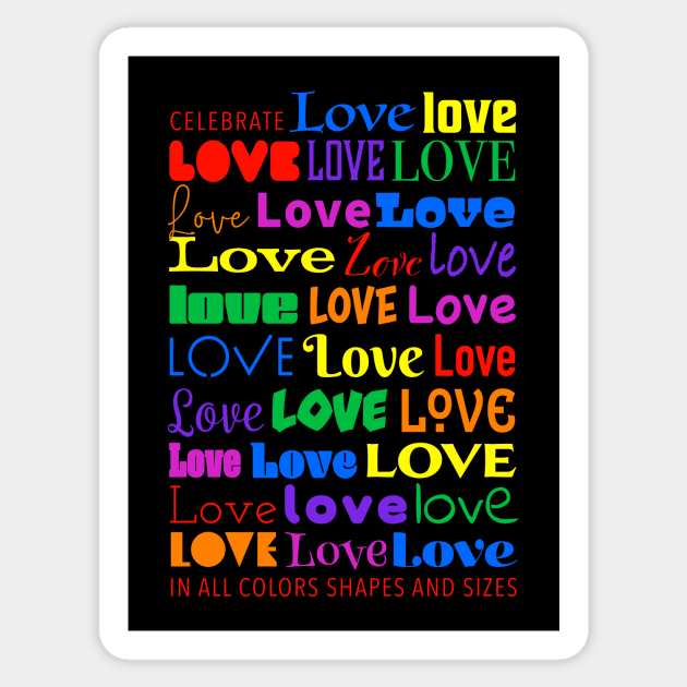 Celebrate Love in All Colors Shapes and Sizes Sticker by NeddyBetty
